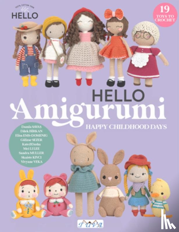 Veka, Vivyane, Kivci, Skaiste, Lee, Mei Li, Ems-Domenig, Elisa - HELLO Amigurumi