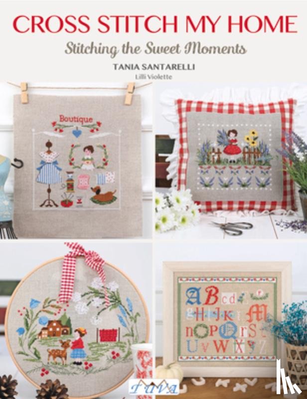 Santarelli, Tania - Cross Stitch My Home