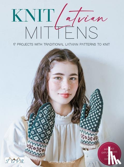 Ishikawa, Motoko - Knit Latvian Mittens