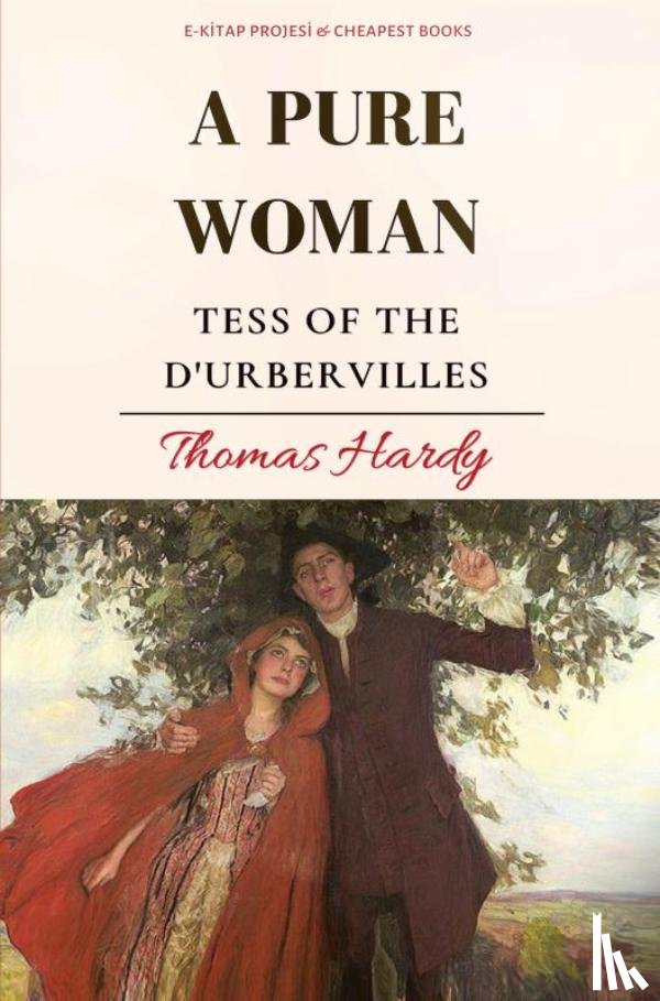 Hardy, Thomas - A Pure Woman