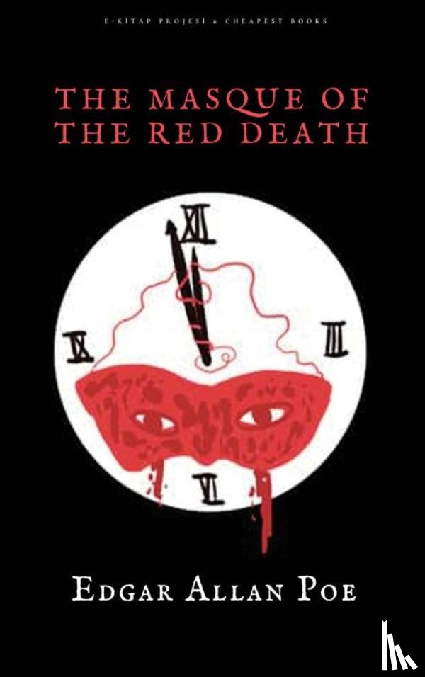 Poe, Edgar Allan - The Masque of the Red Death