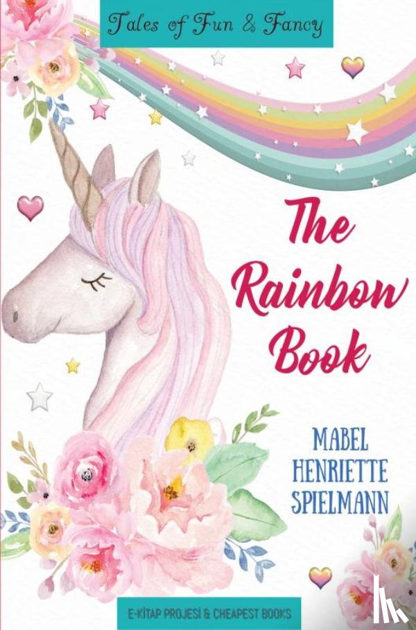 Spielmann, Mabel Henriette - The Rainbow Book