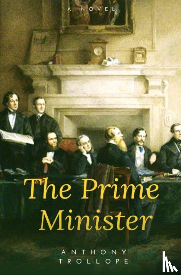 Trollope, Anthony - The Prime Minister