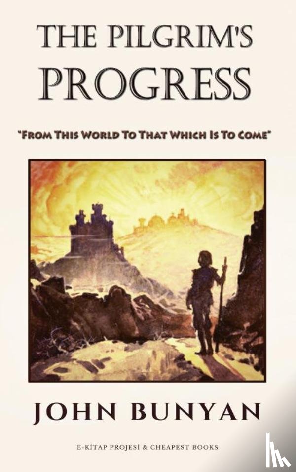 Bunyan, John - The Pilgrim's Progress