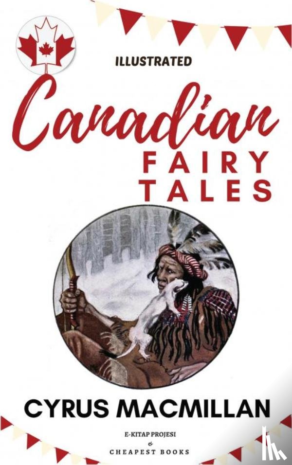 Macmillan, Cyrus - Canadian Fairy Tales