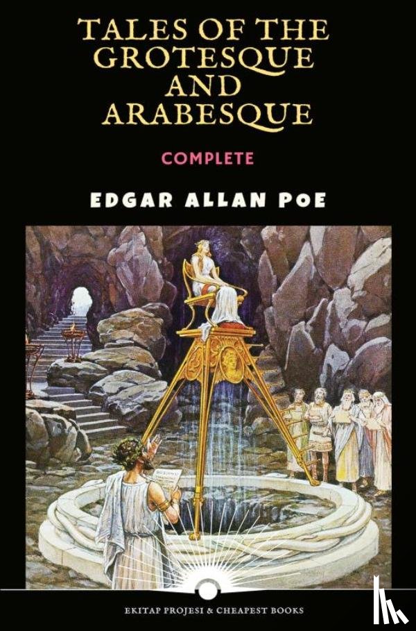 Poe, Edgar Allan - Tales of the Grotesque and Arabesque