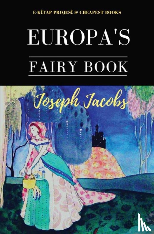 Jacobs, Joseph - Europa's Fairy Book