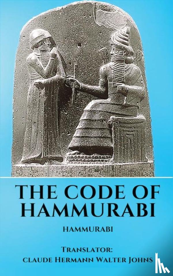 Hammurabi, Hammurabi - The Code of Hammurabi