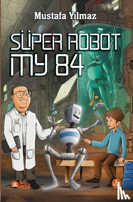 Y¿lmaz, Mustafa - SÜPER ROBOT MY 84