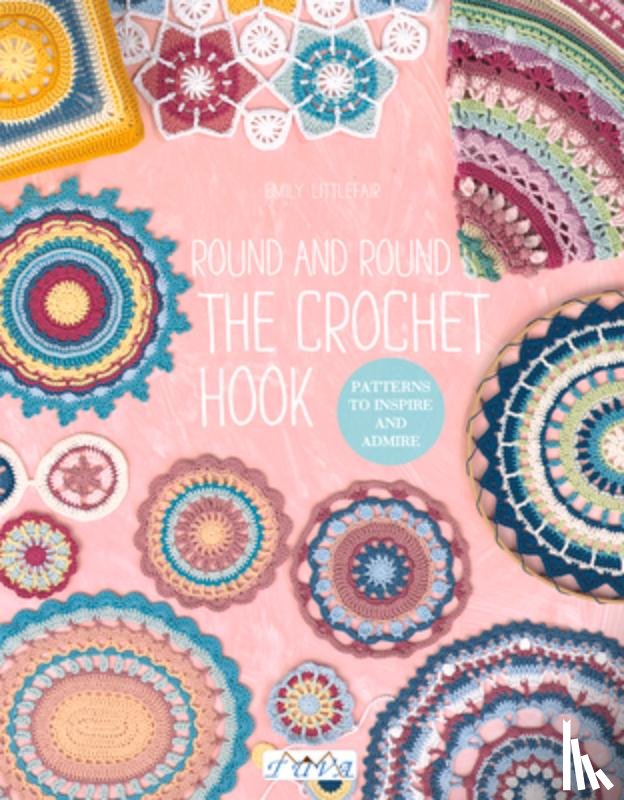 Littlefair, Emily - Round and Round the Crochet Hook