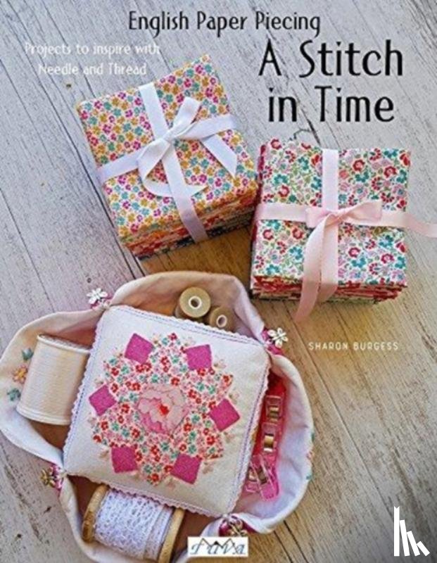 Burgess, Sharon - English Paper Piecing - A Stitch in Time