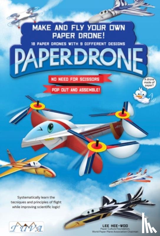 Hee-Woo, Lee - Make and Fly Your Own Paper Drone