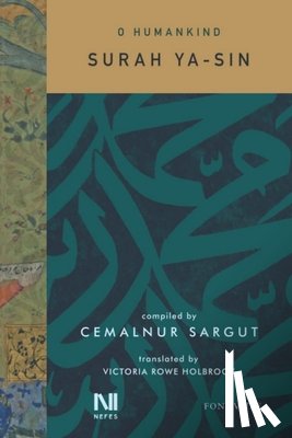 Sargut, Cemalnur - O Humankind: Surah Ya-Sin