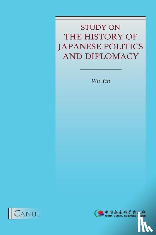 Wu, Yin - Study on the History of Japanese Politics and Diplomacy