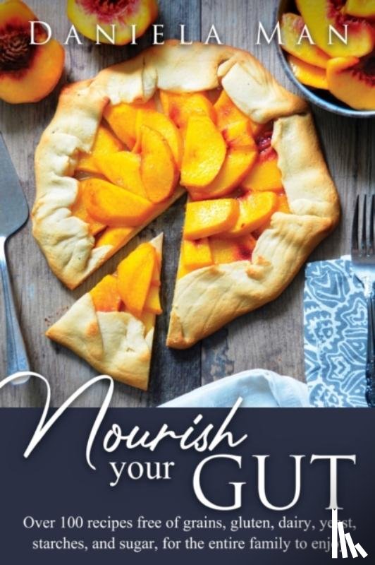 Man, Daniela - Nourish your Gut