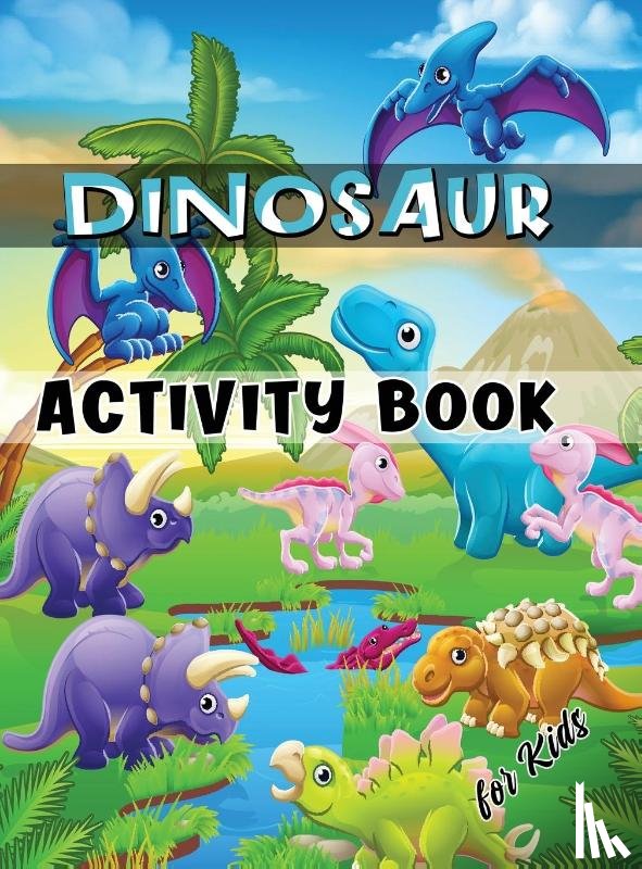 Julie a Matthews - Dinosaur Activity Book for Kids