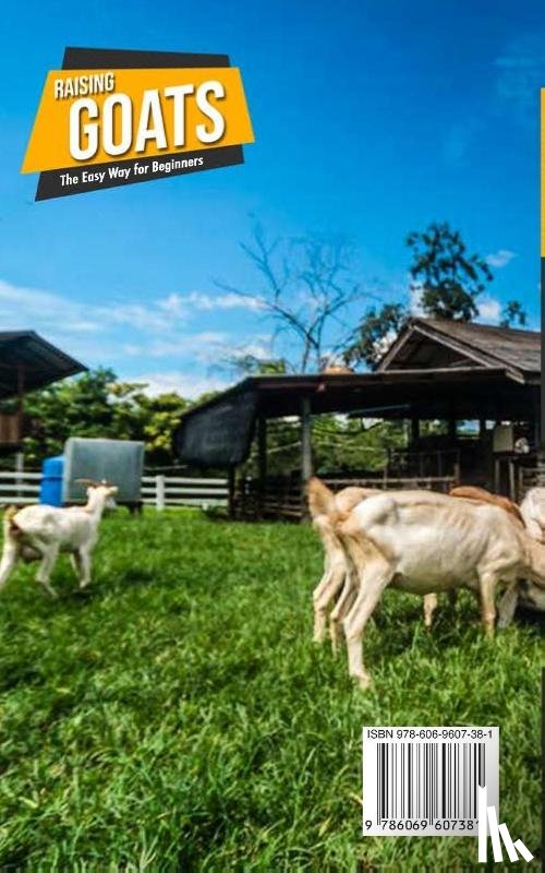 Dr Mike Smith - Raising Goats the Easy Way for Beginners