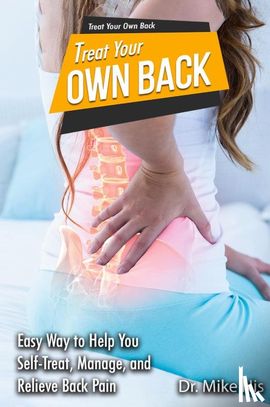 Dr Mike Nis - Treat Your Own Back