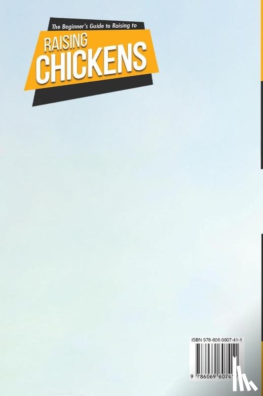 Dr Mike Nis - The Beginner's Guide to Raising Chickens