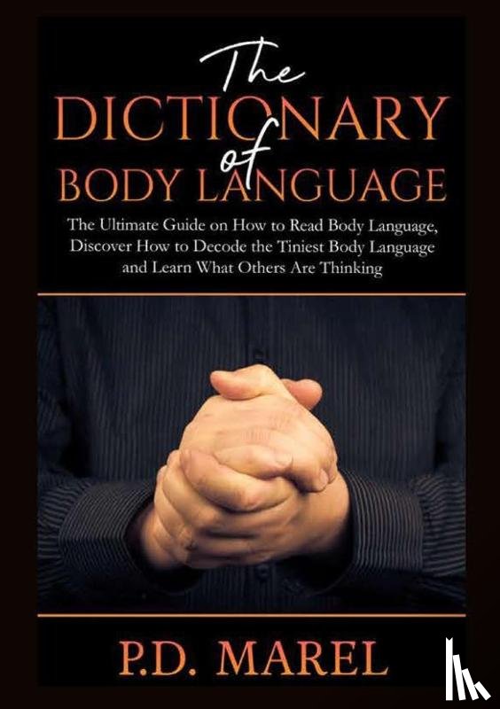 Marel, P D - The Dictionary of Body Language