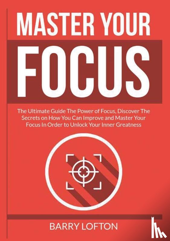 Lofton, Barry - Master Your Focus