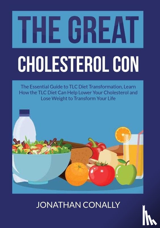 Conally, Jonathan - The Great Cholesterol Con