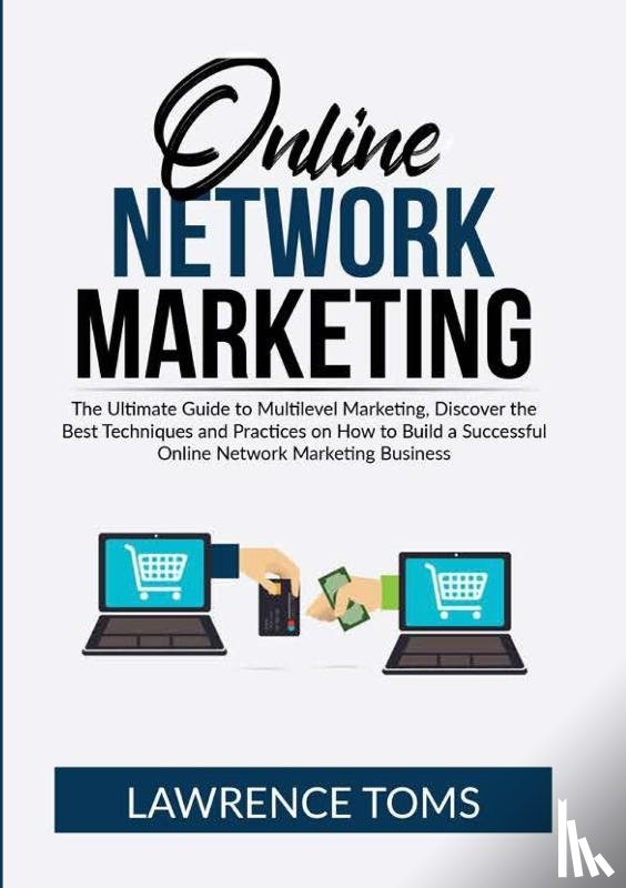 Toms, Lawrence - Online Network Marketing