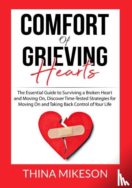 Mikeson, Thina - Comfort for Grieving Hearts