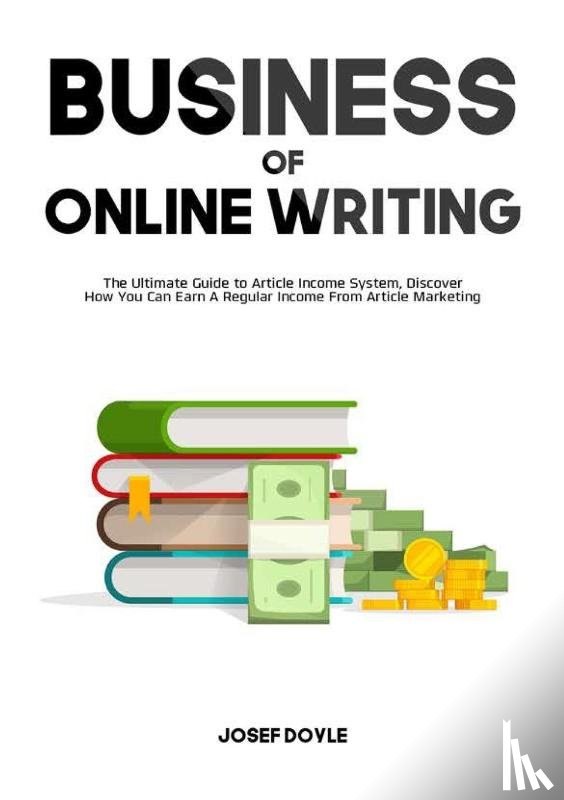Doyle, Josef - Business of Online Writing