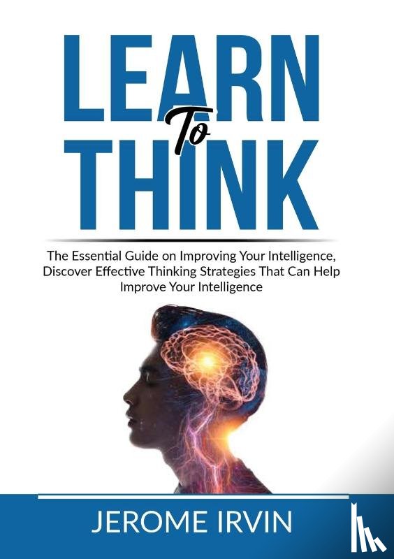 Irvin, Jerome - Learn to Think