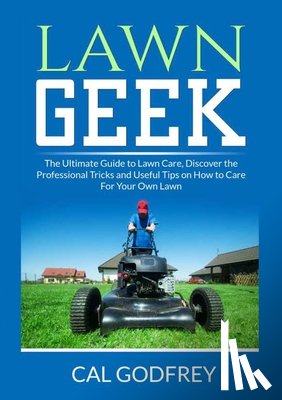Godfrey, Cal - Lawn Geek