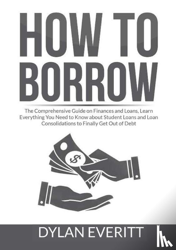 Everitt, Dylan - How to Borrow
