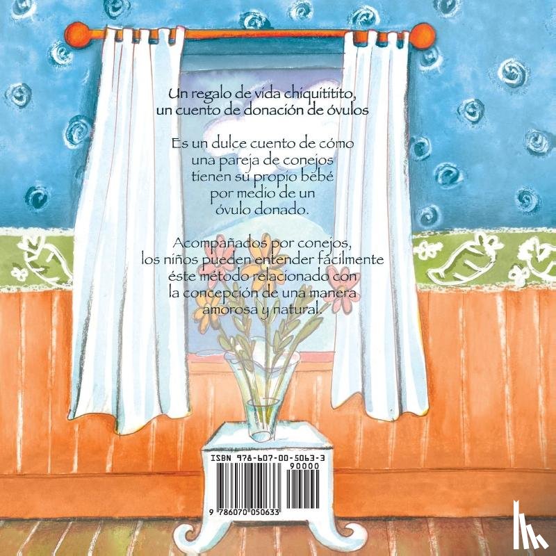 Martinez Jover, Carmen - Un Regalo de Vida Chiquititito, Un Cuento de Donacion de Ovulos Para Ninos