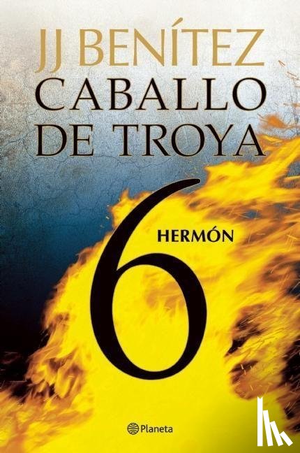 Benítez, Juan José - Benítez, J: Caballo de Troya 6: Hermón / Trojan Horse 6: Her