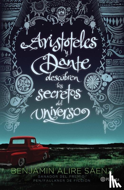 Alire Sáenz, Benjamín - Alire Sáenz, B: Aristóteles Y Dante Descubren Los Secretos d