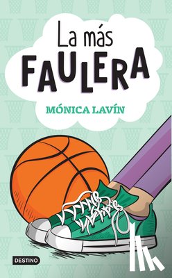 Lavín, Mónica - La Más Faulera