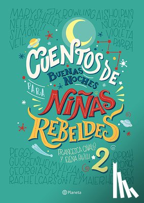 Niñas Rebeldes - Niñas Rebeldes: Cuentos de Buenas Noches Para Niñas Rebeldes