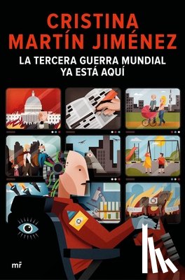 Martín, Cristina - La Tercera Guerra Mundial YA Está Aquí
