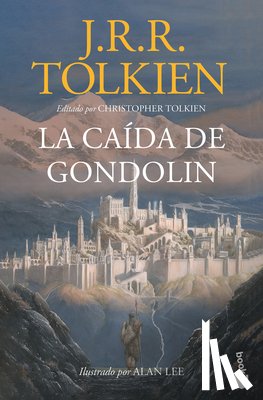 Tolkien, J. R. R. - La Caída de Gondolín / The Fall of Gondolin