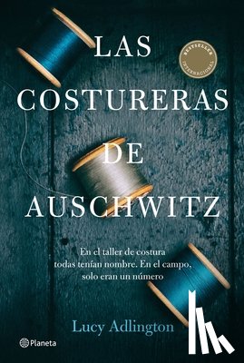 Adlington, Lucy - Las Costureras de Auschwitz