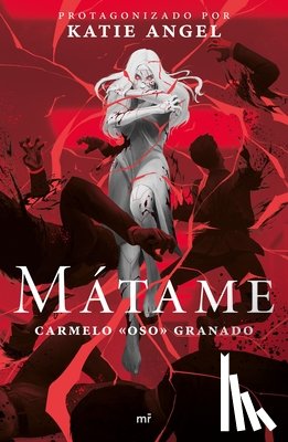 Angel, Katie - Mátame