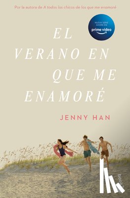 Han, Jenny - El Verano En Que Me Enamoré (Tv-Tie In) / The Summer I Turned Pretty (Tv-Tie In) (Trilogía Verano 1)