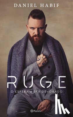 Habif, Daniel - Habif, D: Ruge: O Espera a Ser Devorado / Roar