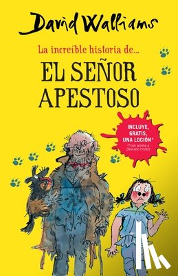 Walliams, David - La Increíble Historia De...El Señor Apestoso / Mr. Stink