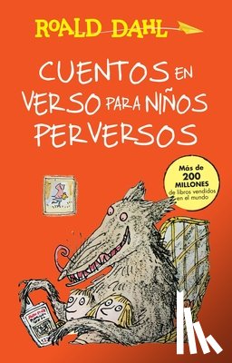 Dahl, Roald - Cuentos En Verso Para Niños Perversos / Revolting Rhymes: Coleccion Dahl