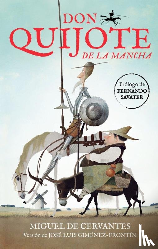 De Cervantes Saavedra, Miguel - De Cervantes Saavedra, M: Don Quijote de la Mancha (Edición