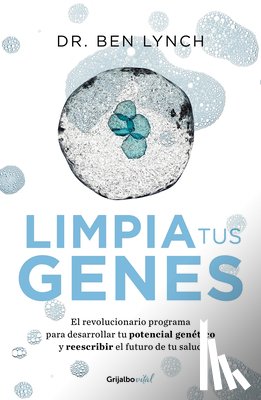 Lynch, Ben - SPA-LIMPIA TUS GENES / DIRTY G