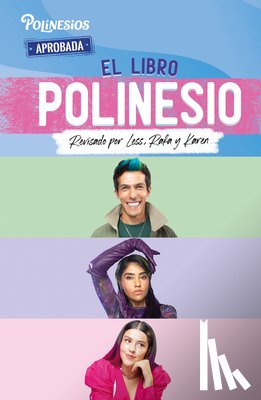Polinesios - El Libro Polinesio: Revisado Por Less, Rafa Y Karen / The Polynesio Book