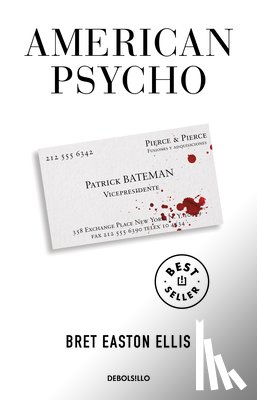 Ellis, Bret Easton - American Psycho (Spanish Edition)