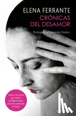 Ferrante, Elena - SPA-CRONICAS DEL DESAMOR / CHR